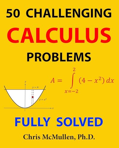 50 Challenging Calculus Problems (Fully Solved) von Zishka Publishing