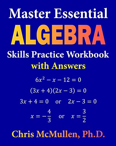 Master Essential Algebra Skills Practice Workbook with Answers: Improve Your Math Fluency Master Essential Algebra Skills Practice Workbook with Answers: Improve Your Math Fluency von Zishka Publishing