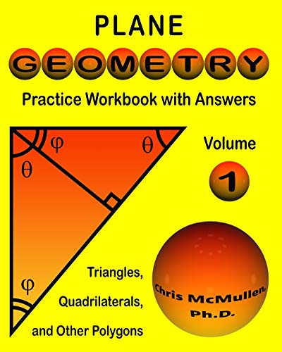 Plane Geometry Practice Workbook with Answers Plane Geometry Practice Workbook with Answers von Zishka Publishing