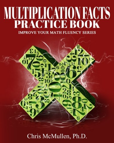 Multiplication Facts Practice Book: Improve Your Math Fluency Series von CREATESPACE