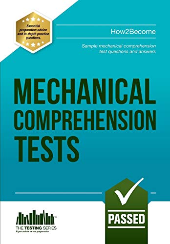 Mechanical Comprehension Tests: Sample mechanical comprehension test questions and answers (Testing) von How2become