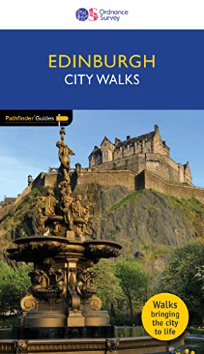 City Walks Edinburgh (Pathfinder Guides) von ORDNANCE SURVEY