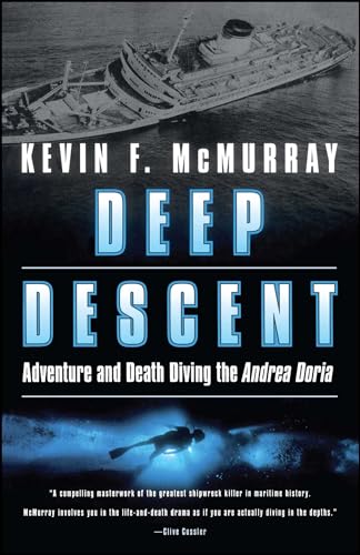 Deep Descent: Adventure and Death Diving the Andrea Doria
