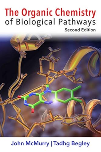 The Organic Chemistry of Biological Pathways von WH Freeman