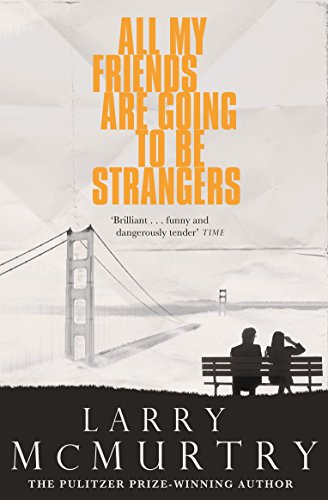 All My Friends Are Going to Be Strangers All My Friends Are Going to Be Strangers