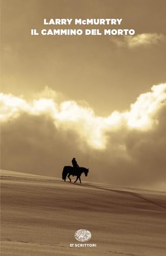 Il cammino del morto (Einaudi tascabili. Scrittori) von Einaudi