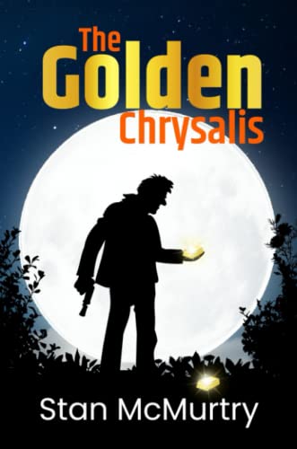 The Golden Chrysalis von Pressman House Publishing Ltd