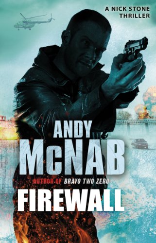 Firewall: (Nick Stone Thriller 3) (Nick Stone, 3)