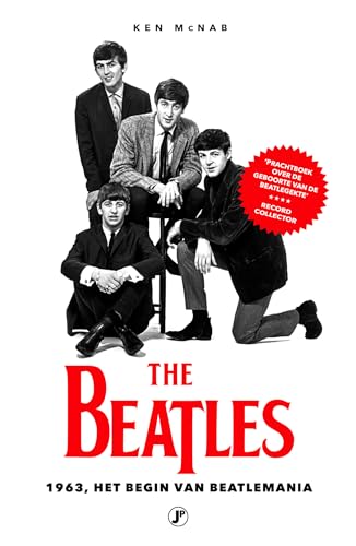 The Beatles: 1963, het begin van Beatlemania von Just Publishers