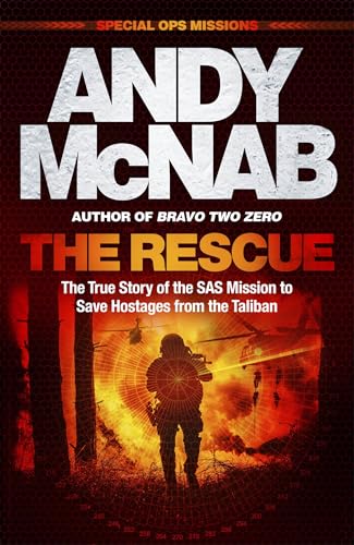 The Rescue: The True Story of the SAS Mission to Save Hostages from the Taliban von Headline Welbeck Non-Fiction