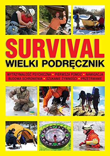 Survival: Wielki podręcznik Survival: Wielki podręcznik von Vesper