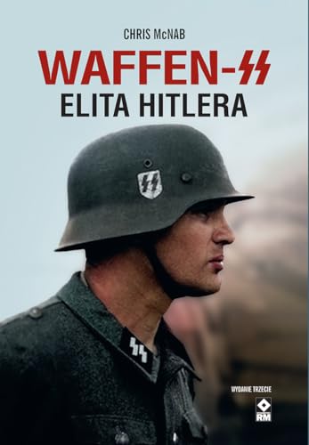 Waffen-SS Elita Hitlera Waffen-SS Elita Hitlera von RM