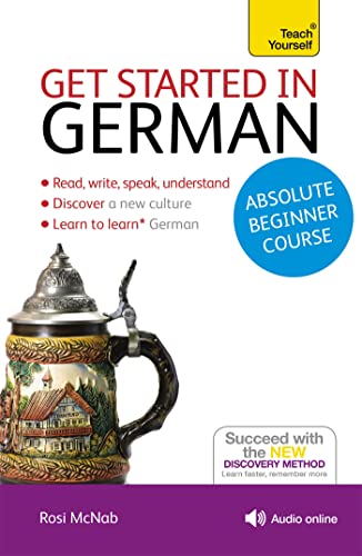 Teach Yourself Get Started in German: Absolute Beginner: (Book and audio support) von Teach Yourself