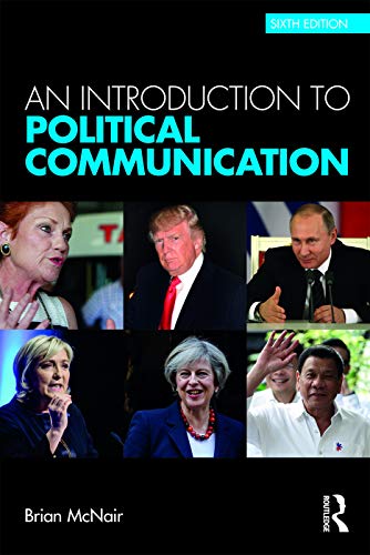 An Introduction to Political Communication (Communication and Society, Band 5) von Routledge