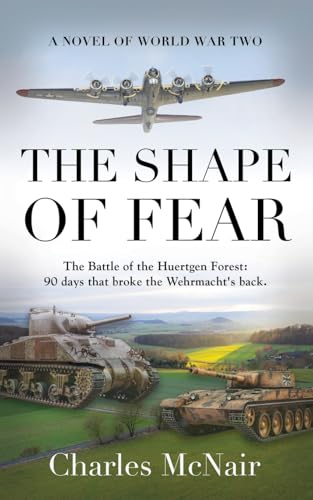 The Shape of Fear: A Novel of World War II The Shape of Fear: A Novel of World War II von Booklocker.com