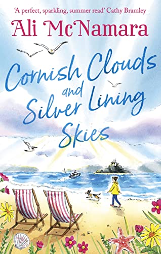 Cornish Clouds and Silver Lining Skies: Your no. 1 sunny, feel-good read for the summer Cornish Clouds and Silver Lining Skies: Your no. 1 sunny, feel-good read for the summer