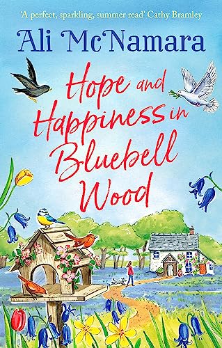 Hope and Happiness in Bluebell Wood: the most uplifting and joyful read of the summer