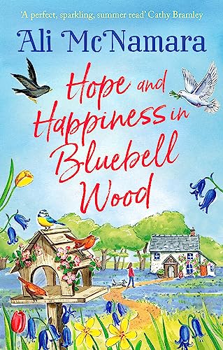 Hope and Happiness in Bluebell Wood: the most uplifting and joyful read of the summer von Sphere