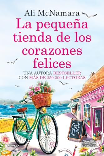 La pequeña tienda de los corazones felices. Una novela romántica llena de magia. Más de 250.000 lectoras. (KING) von Newton Compton Editores