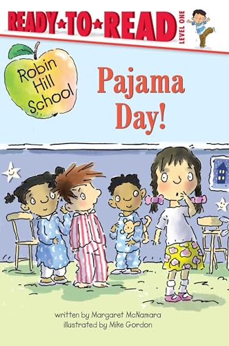 Pajama Day!: Ready-to-Read Level 1 (Robin Hill School)