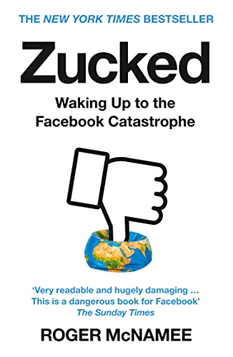 Zucked: Waking Up to the Facebook Catastrophe von HarperCollins