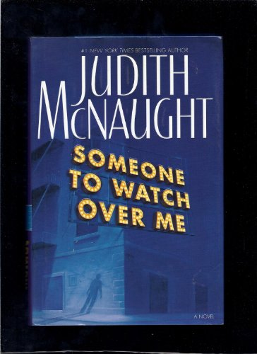 Someone to Watch Over Me: A Novel