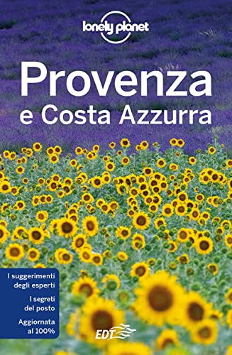 Provenza e Costa Azzurra (Guide EDT/Lonely Planet) von Lonely Planet Italia
