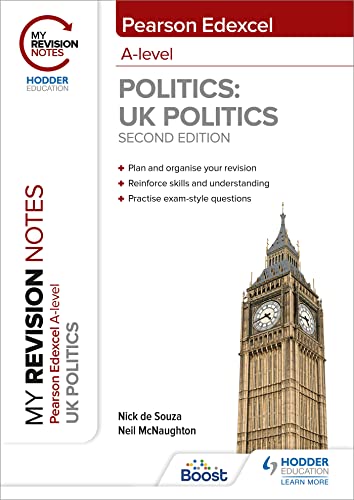 My Revision Notes: Pearson Edexcel A Level UK Politics: Second Edition von Hodder Education