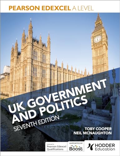 Pearson Edexcel A Level UK Government and Politics Seventh Edition von Hodder Education