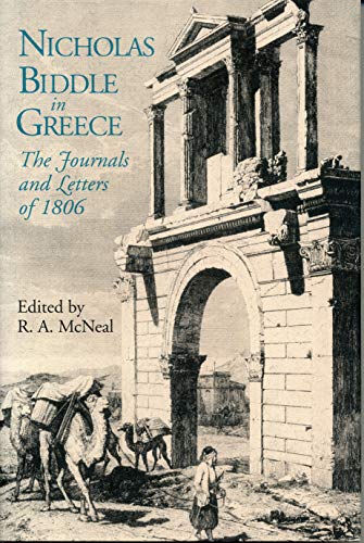 Nicholas Biddle in Greece: The Journals and Letters of 1806 Nicholas Biddle in Greece: The Journals and Letters of 1806 von Penn State University Press