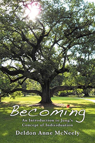 Becoming: An Introduction to Jung's Concept of Individuation von Fisher King Press