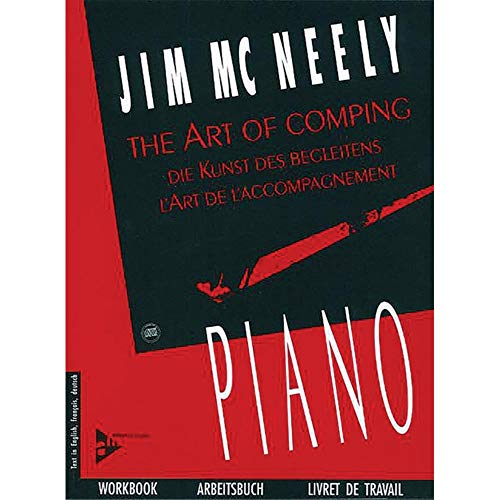 The Art of Comping: Workbook. Klavier. Lehrbuch mit CD.: Arbeitsbuch. Klavier. Lehrbuch. (Advance Music)