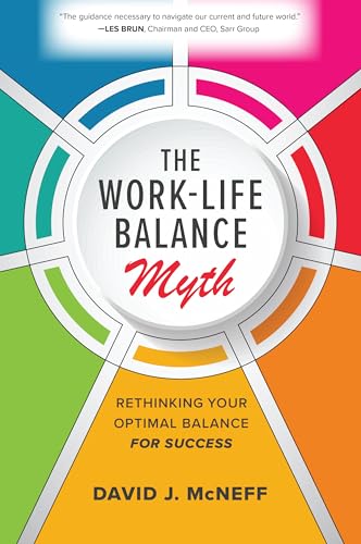 The Work-Life Balance Myth: Rethinking Your Optimal Balance for Success von McGraw-Hill Education
