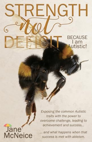 Strength Not Deficit: BECAUSE I am Autistic! Strength Not Deficit: BECAUSE I am Autistic! von Fuzzy Flamingo