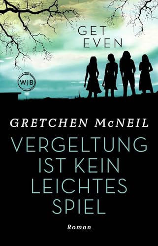 Get Even 2: Vergeltung ist kein leichtes Spiel von Wunderlich Verlag