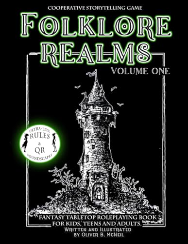 Folklore Realms: Volume One. Cooperative Storytelling Game.: Fantasy Tabletop Roleplaying Book for Kids, Teens and Adults. Ultra-Lite Rules.