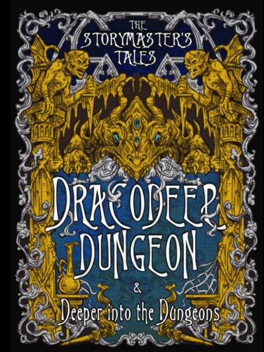 The Storymaster's Tales "Dracodeep Dungeon" & "Deeper into the Dungeons". Main game and Expansion: Become a Hero in a Grimm Kids & Family Tabletop RPG ... Storytelling Fairy Tales Gamebook Series) von Independently published