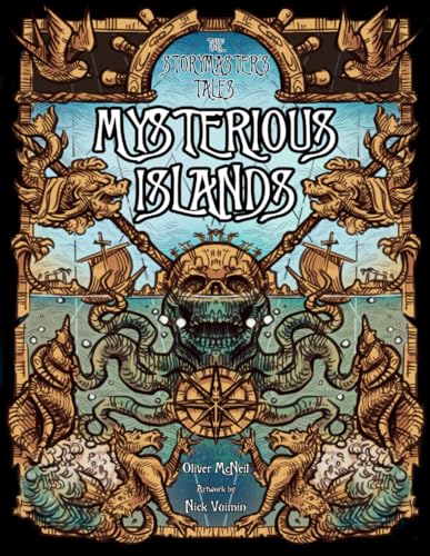 The Storymaster's Tales "Mysterious Islands": Become a Hero in a Pirate Family Tabletop RPG Boardgame Book. Kids, Teens and Adults. Solo-5 Players ... Storytelling Fairy Tales Gamebook Series)