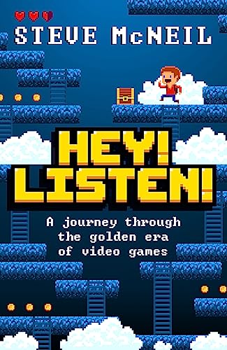Hey! Listen!: A journey through the golden era of video games von Headline