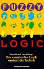 Fuzzy Logic: Die "unscharfe" Logik erobert die Technik