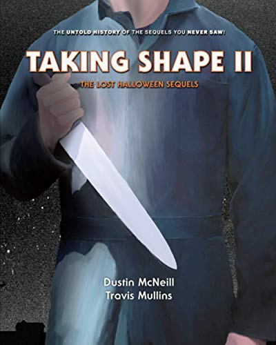 Taking Shape II: The Lost Halloween Sequels von Harker Press