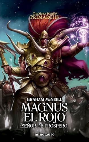 Primarchs nº 03 Magnus el Rojo: Señor de Prospero (Warhammer The Horus Heresy, Band 3) von Minotauro