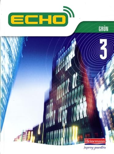 Echo 3 Grun Pupil Book Echo 3 Grun Pupil Book von Pearson ELT