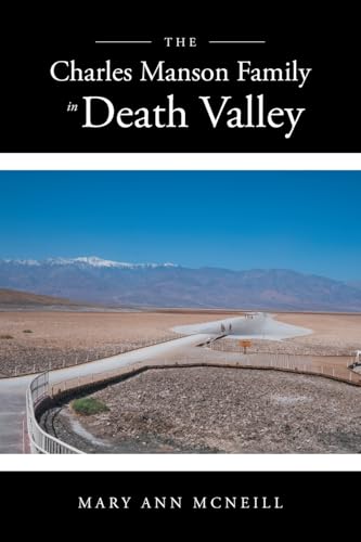 The Charles Manson Family in Death Valley von Page Publishing