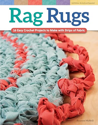Rag Rugs, 2nd Edition, Revised and Expanded: 16 Easy Crochet Projects to Make with Strips of Fabric von Design Originals