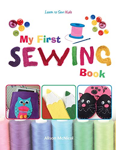 My First Sewing Book: Learn To Sew: Kids von Kyle Craig Publishing