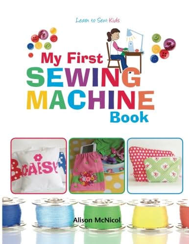 My First Sewing Machine Book