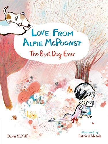 Love from Alfie McPoonst, The Best Dog Ever von WALKER BOOKS