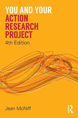 You and Your Action Research Project von Routledge