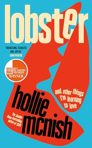 Lobster: and other things I’m learning to love: 'energising, fearless and joyful' Sara Pascoe Lobster: and other things I’m learning to love: 'energising, fearless and joyful' Sara Pascoe
